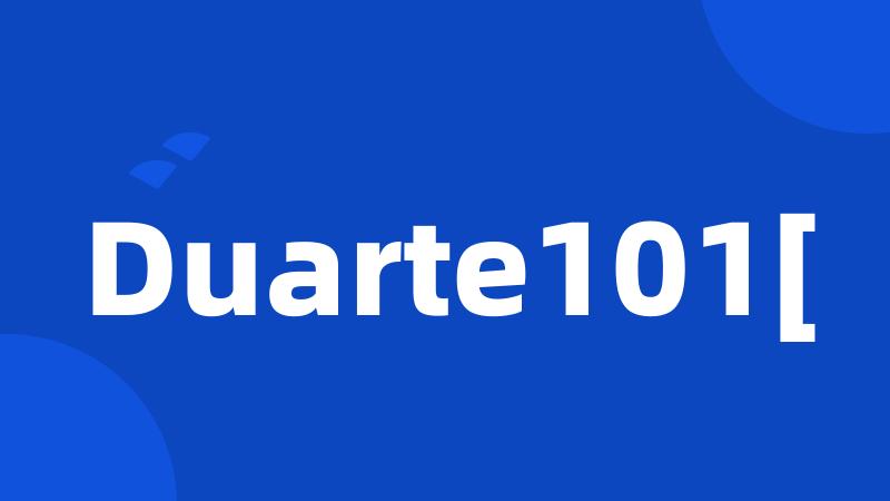 Duarte101[