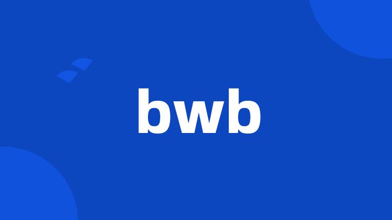 bwb