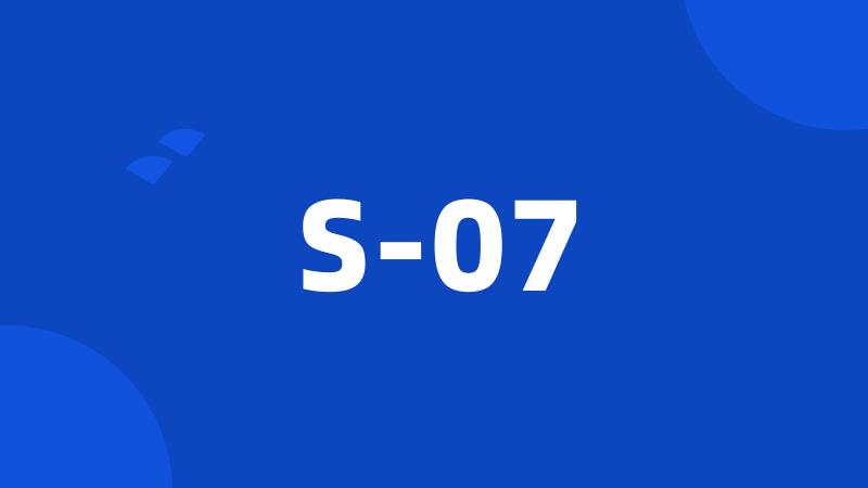 S-07