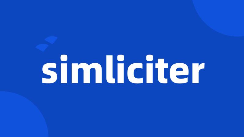 simliciter