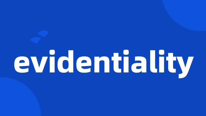 evidentiality