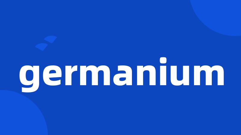 germanium