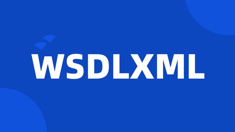 WSDLXML