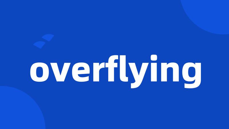 overflying
