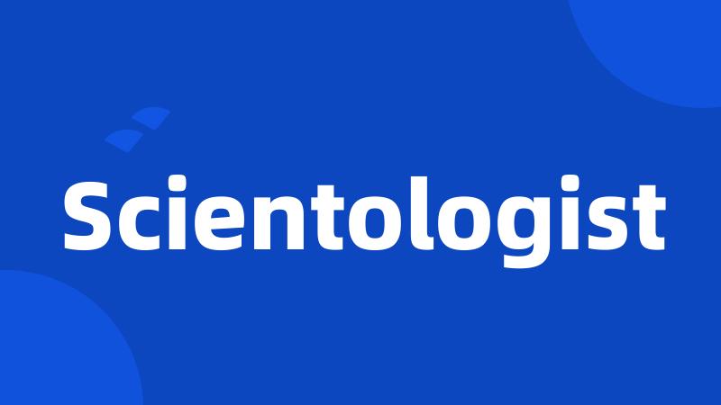 Scientologist