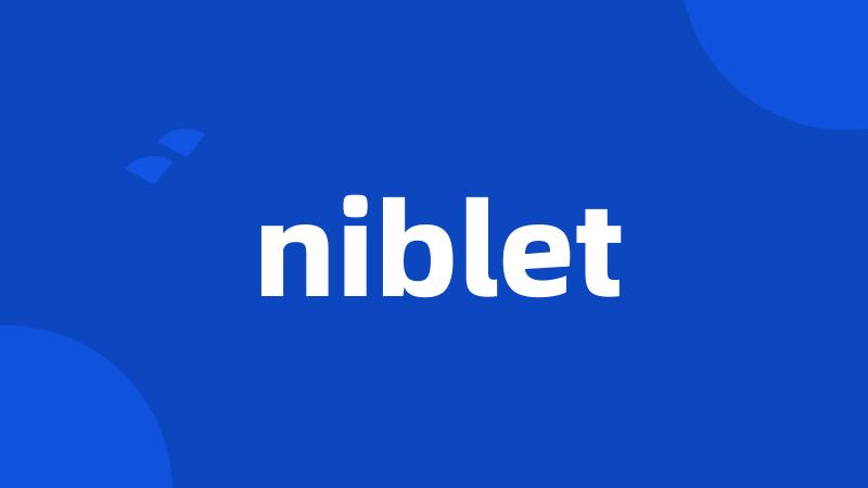 niblet
