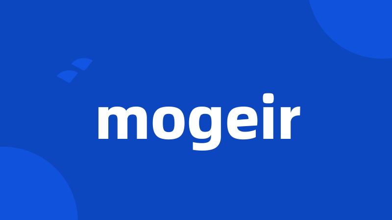 mogeir