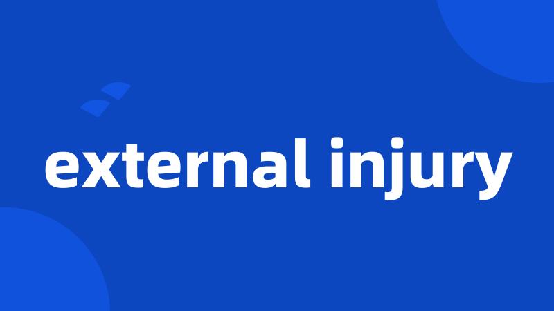 external injury