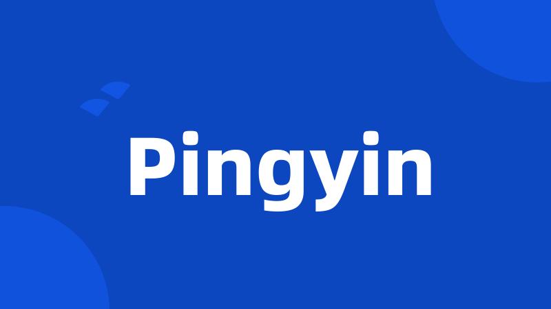 Pingyin