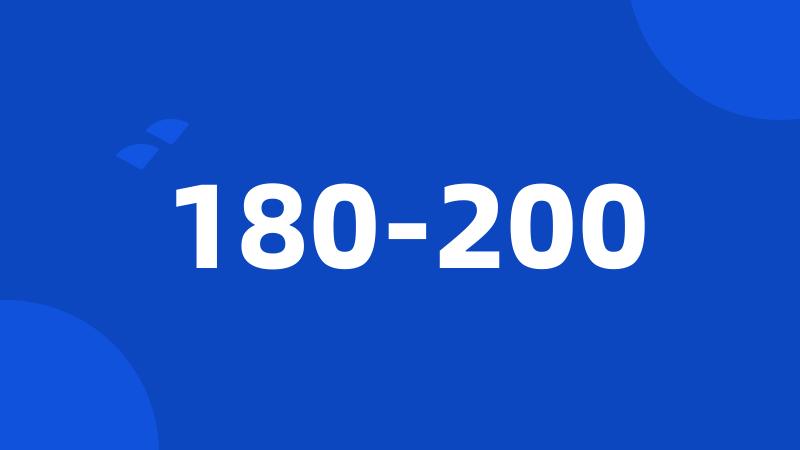 180-200