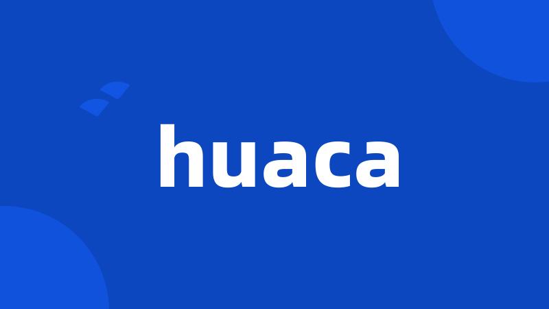 huaca