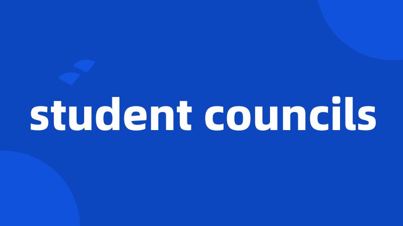 student councils