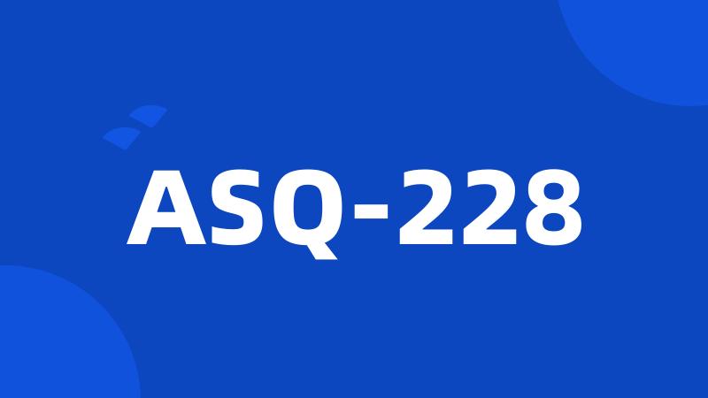 ASQ-228