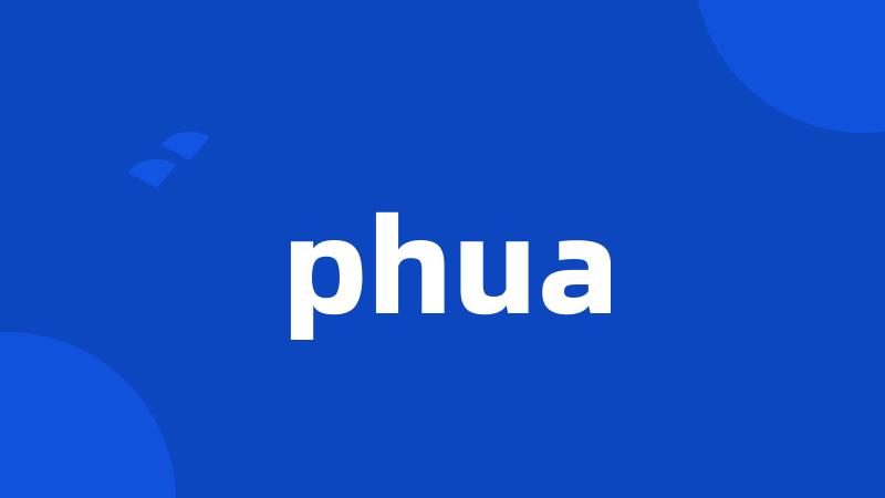 phua