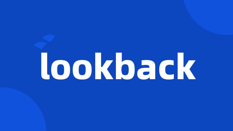 lookback