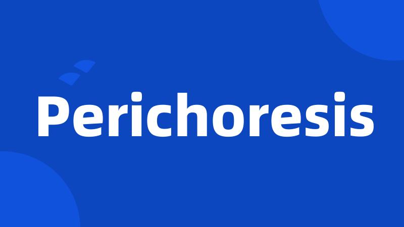 Perichoresis