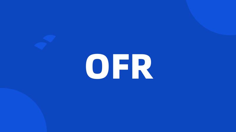 OFR