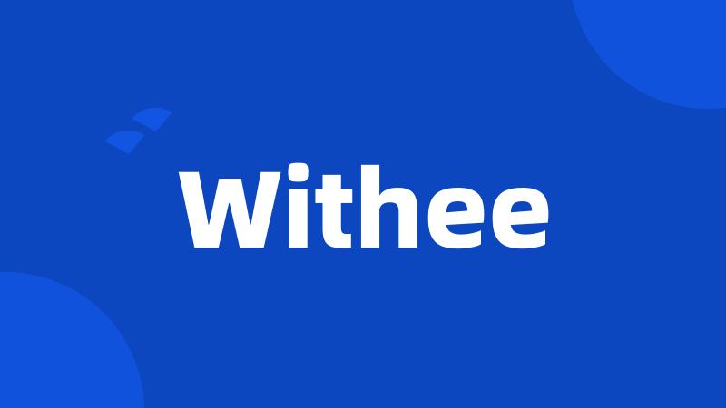 Withee