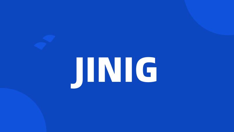 JINIG