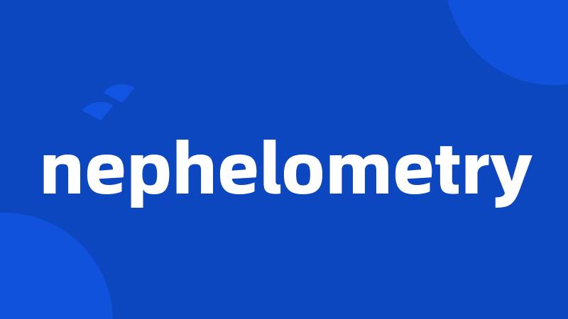 nephelometry