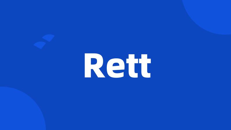 Rett