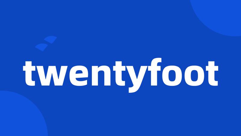 twentyfoot