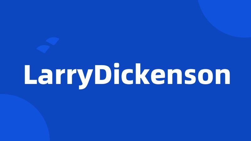 LarryDickenson