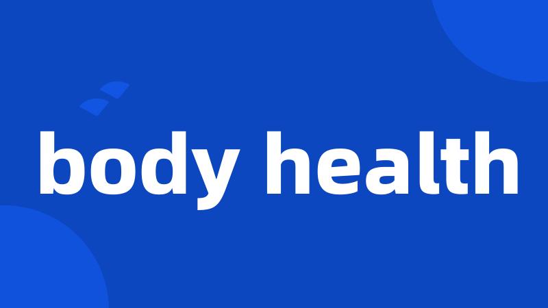 body health