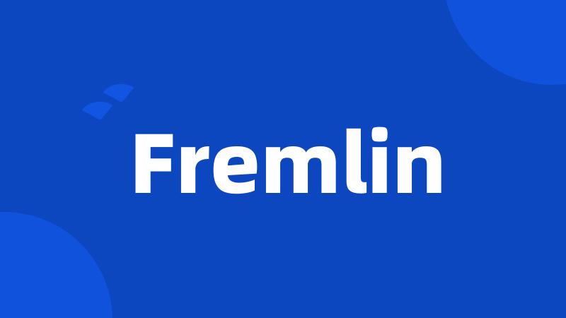 Fremlin