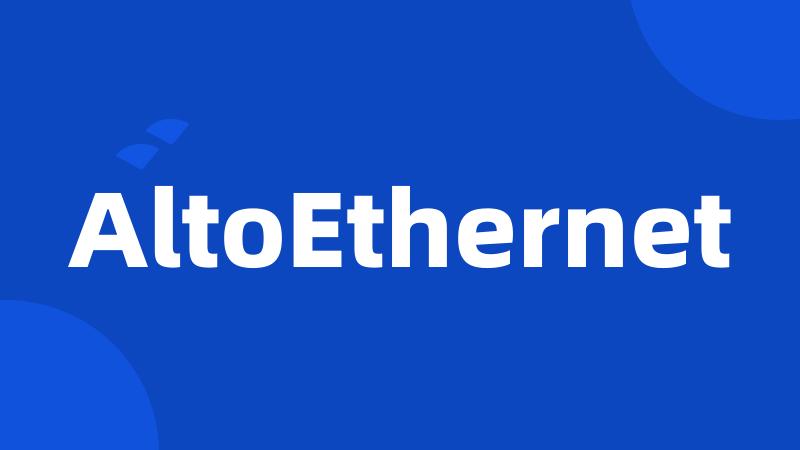 AltoEthernet