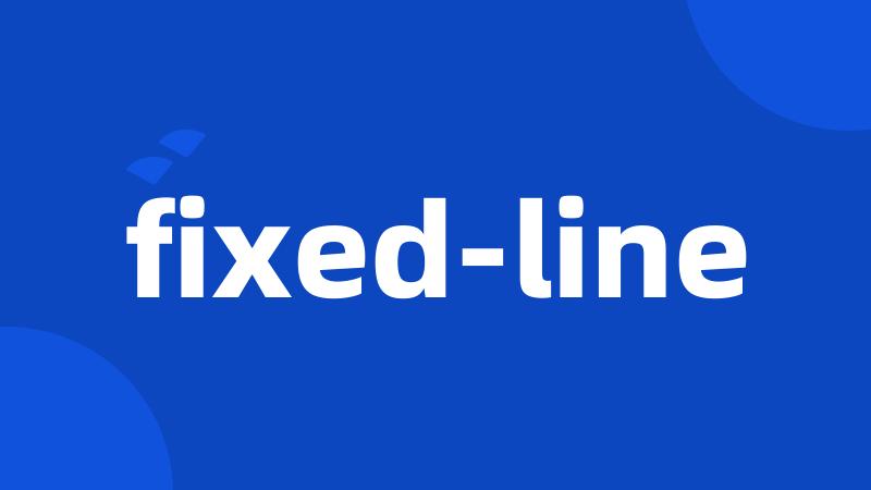 fixed-line