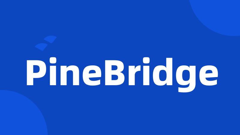 PineBridge