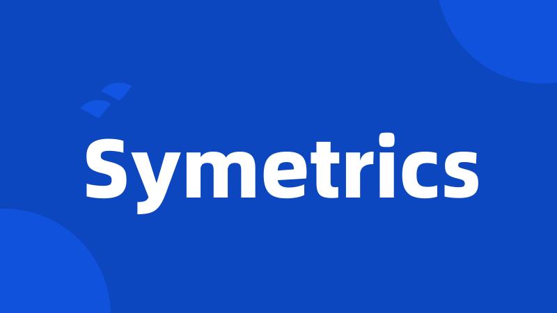 Symetrics