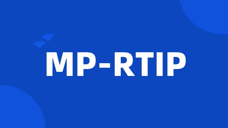 MP-RTIP