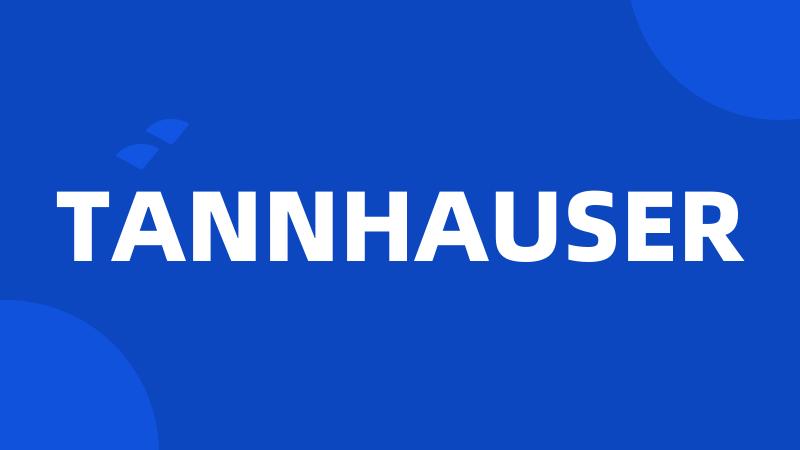 TANNHAUSER