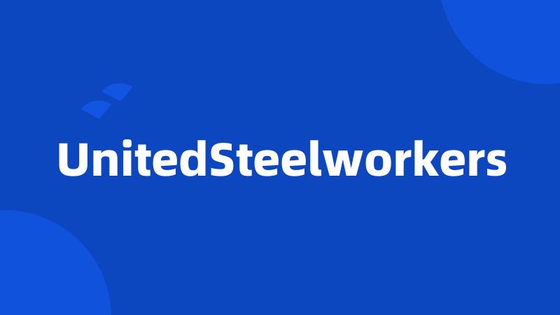 UnitedSteelworkers