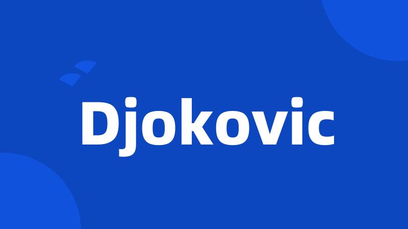 Djokovic