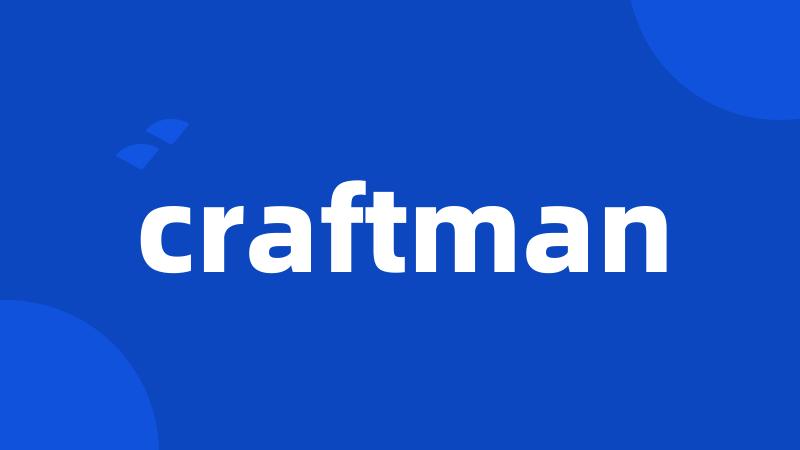 craftman