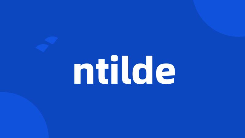 ntilde