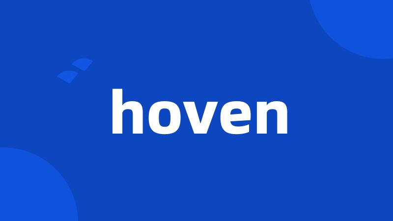 hoven