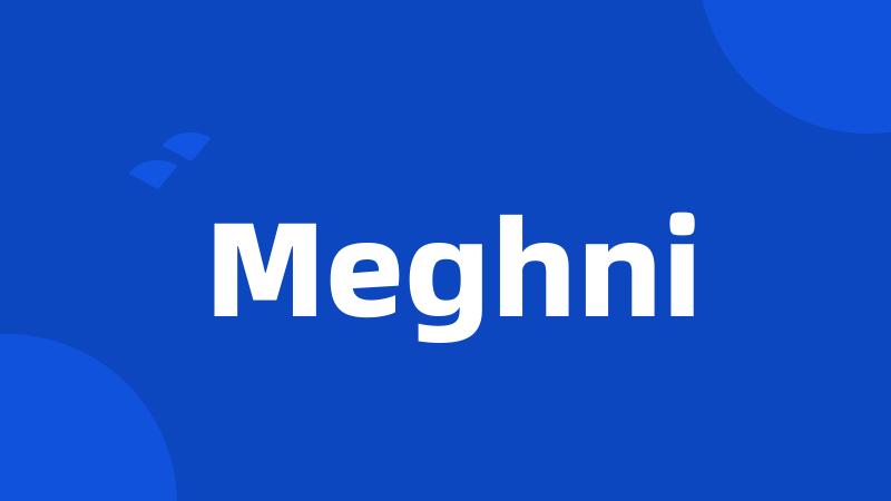 Meghni