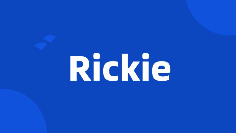 Rickie