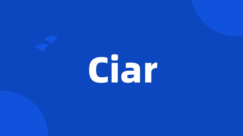 Ciar