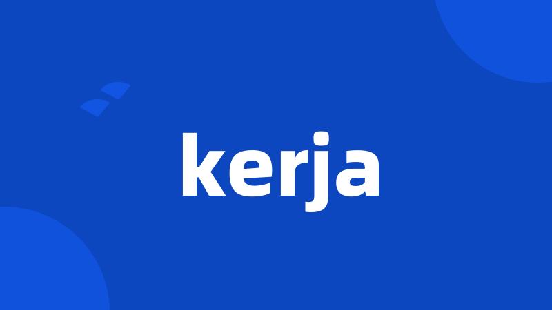 kerja