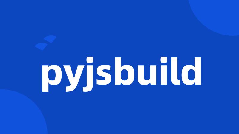 pyjsbuild