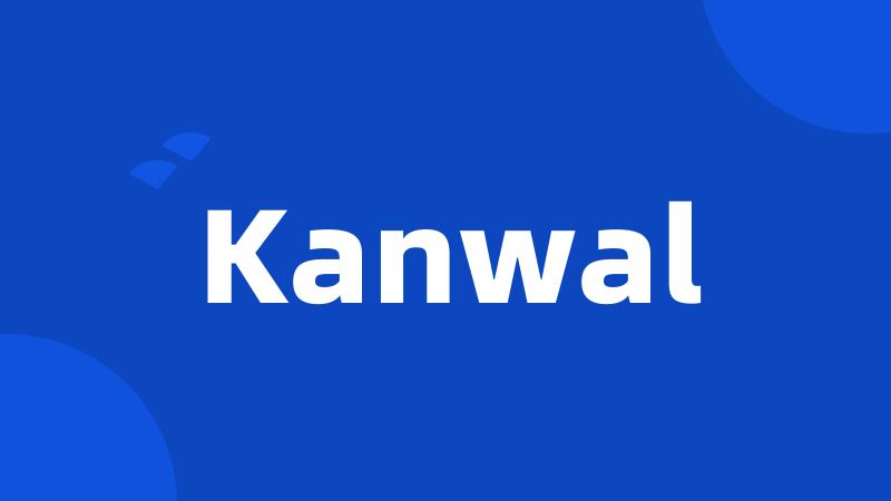 Kanwal