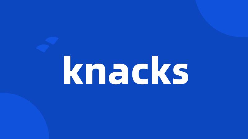 knacks