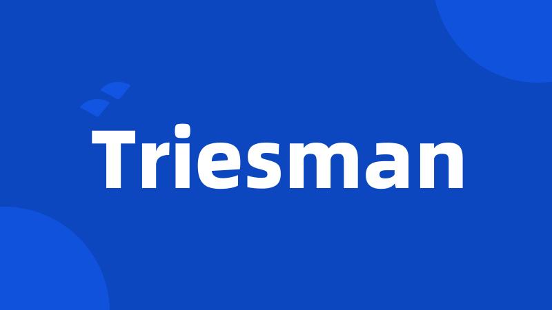 Triesman