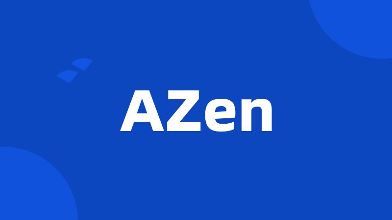 AZen