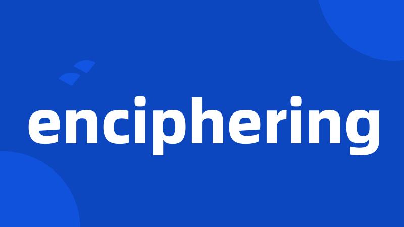 enciphering